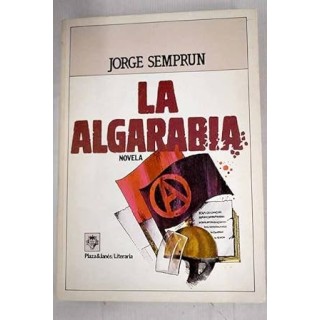 La algarabía - Semprún, Jorge